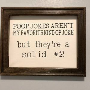 Poop Jokes Aren’t My Favorite Bathroom Sign